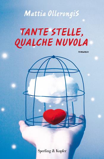 Tante stelle, qualche nuvola - Mattia Ollerongis - Libro Sperling & Kupfer 2019, Pandora | Libraccio.it
