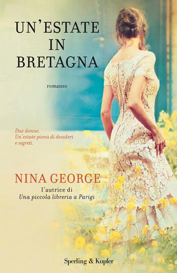 Un' estate in Bretagna - Nina George - Libro Sperling & Kupfer 2019, Pandora | Libraccio.it
