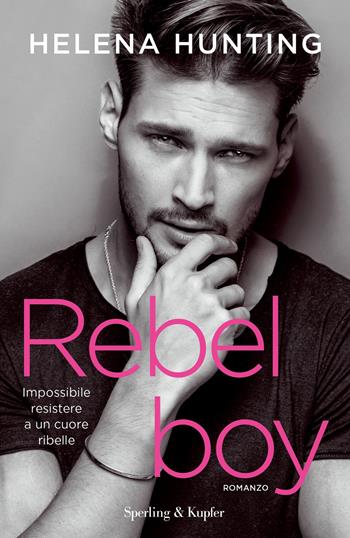 Rebel boy. Ediz. italiana - Helena Hunting - Libro Sperling & Kupfer 2021, Pandora | Libraccio.it