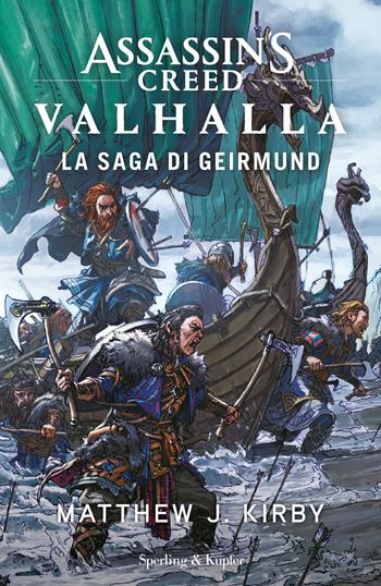 Assassin's Creed. Valhalla. La saga di Geirmund - Matthew J. Kirby - Libro Sperling & Kupfer 2020, Pandora | Libraccio.it