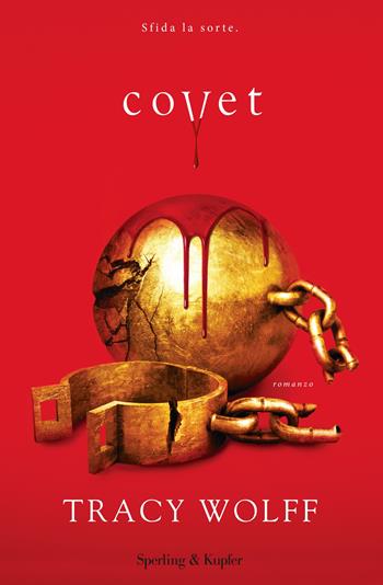 Covet - Tracy Wolff - Libro Sperling & Kupfer 2022, Pandora | Libraccio.it