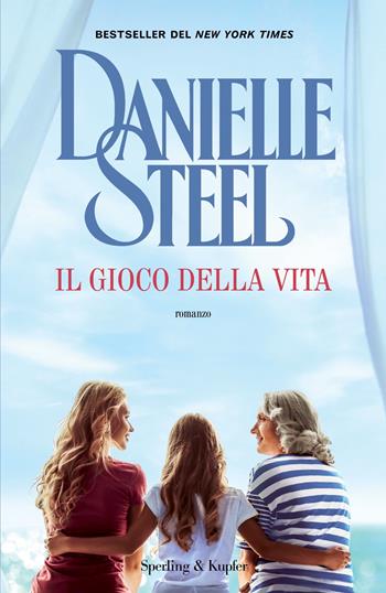 Il gioco della vita - Danielle Steel - Libro Sperling & Kupfer 2021, Pandora | Libraccio.it
