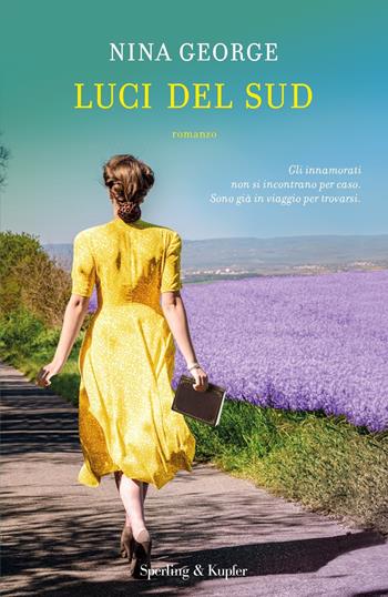 Luci del sud - Nina George - Libro Sperling & Kupfer 2021, Pandora | Libraccio.it