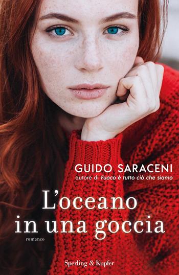 L'oceano in una goccia - Guido Saraceni - Libro Sperling & Kupfer 2021, Pandora | Libraccio.it