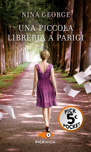 Una piccola libreria a Parigi - Nina George - Libro Sperling & Kupfer 2021, Supertascabili Paperback | Libraccio.it