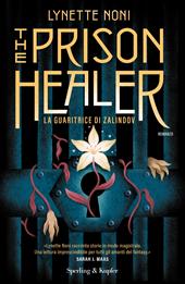 The prison healer. La guaritrice di Zalindov