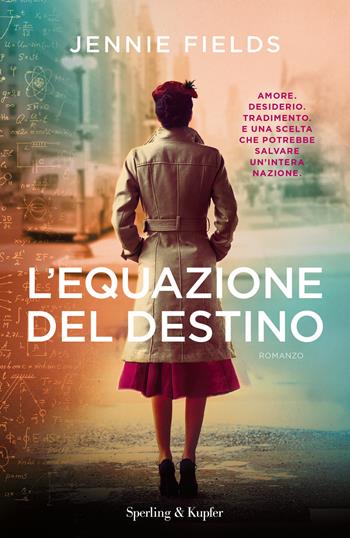 L' equazione del destino - Jennie Fields - Libro Sperling & Kupfer 2022, Pandora | Libraccio.it