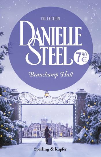 Beauchamp Hall. Ediz. italiana - Danielle Steel - Libro Sperling & Kupfer 2021, Supertascabili Paperback | Libraccio.it