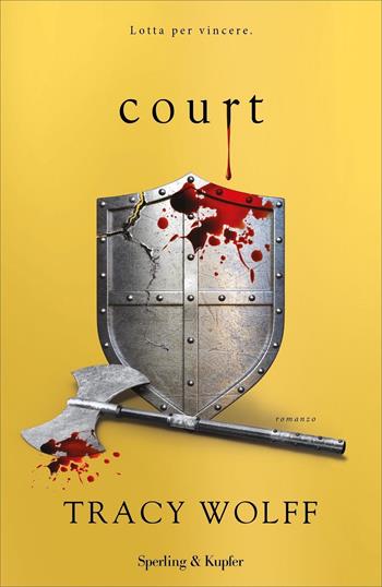 Court - Tracy Wolff - Libro Sperling & Kupfer 2022, Pandora | Libraccio.it