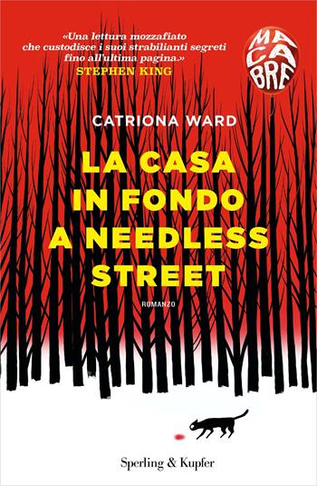 La casa in fondo a Needless Street - Catriona Ward - Libro Sperling & Kupfer 2022, Pandora | Libraccio.it