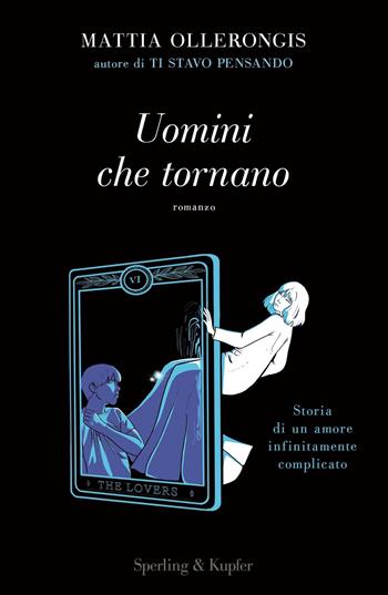 Uomini che tornano - Mattia Ollerongis - Libro Sperling & Kupfer 2022, Parole | Libraccio.it