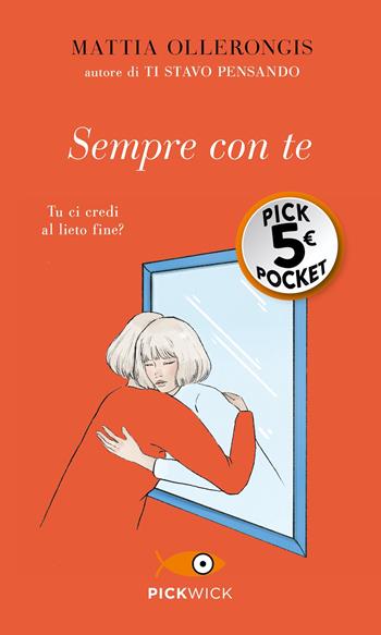 Sempre con te - Mattia Ollerongis - Libro Sperling & Kupfer 2022, Pickpocket | Libraccio.it