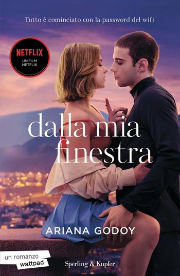 Dalla mia finestra - Ariana Godoy - Libro Sperling & Kupfer 2022, Pandora | Libraccio.it