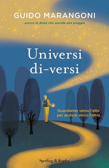 Universi di-versi - Guido Marangoni - Libro Sperling & Kupfer 2022, Pandora | Libraccio.it