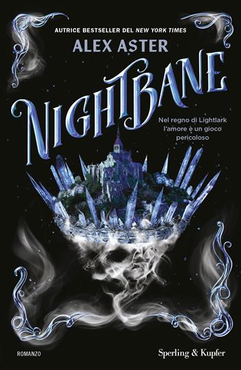 Nightbane - Alex Aster - Libro Sperling & Kupfer 2024, Pandora | Libraccio.it
