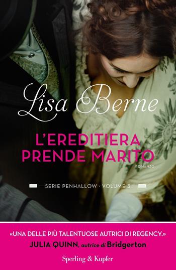 L'ereditiera prende marito. Serie Penhallow. Vol. 3 - Lisa Berne - Libro Sperling & Kupfer 2023, Pandora | Libraccio.it
