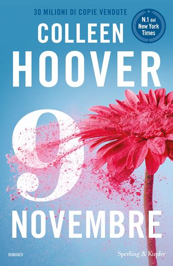9 novembre - Colleen Hoover - Libro Sperling & Kupfer 2024, Pandora | Libraccio.it