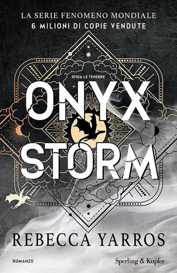Onyx storm - Rebecca Yarros - Libro Sperling & Kupfer 2025, Pandora | Libraccio.it
