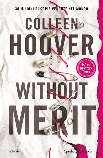 Without merit. Ediz. italiana - Colleen Hoover - Libro Sperling & Kupfer 2025, Pandora | Libraccio.it