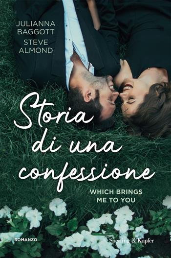 Storia di una confessione - Julianna Baggott, Steve Almond - Libro Sperling & Kupfer 2024, Pandora | Libraccio.it