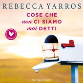 Libraccio Cose che non ci siamo mai detti (audiolibro)