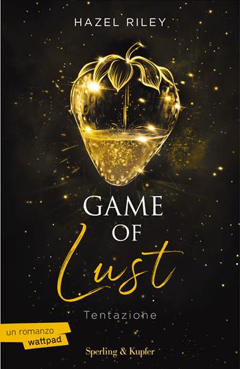 Game of lust. Tentazione - Hazel Riley - Libro Sperling & Kupfer 2025, Pandora | Libraccio.it