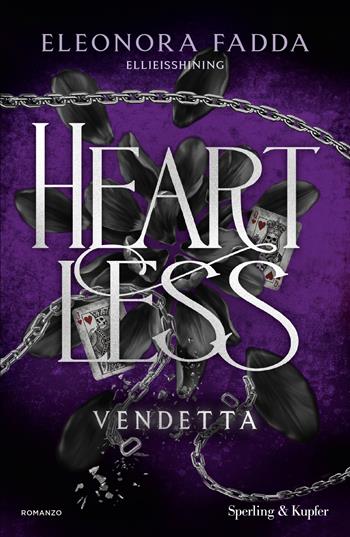 Vendetta. Heartless. Vol. 1 - Eleonora Fadda - Libro Sperling & Kupfer 2026, Pandora | Libraccio.it