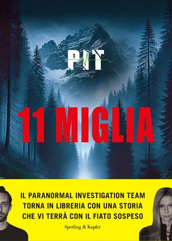 11 miglia - PIT - Libro Sperling & Kupfer 2025, Varia | Libraccio.it