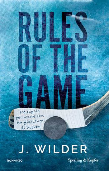 Rules of the game. Ediz. italiana - J. Wilder - Libro Sperling & Kupfer 2026, Pandora | Libraccio.it