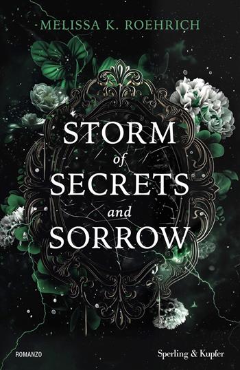 Storm of secrets and sorrow. Ediz. italiana - Melissa K. Roehrich - Libro Sperling & Kupfer 2026, Pandora | Libraccio.it