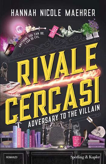 Rivale cercasi. Adversary to the villain - Hannah Nicole Maehrer - Libro Sperling & Kupfer 2026, Pandora | Libraccio.it