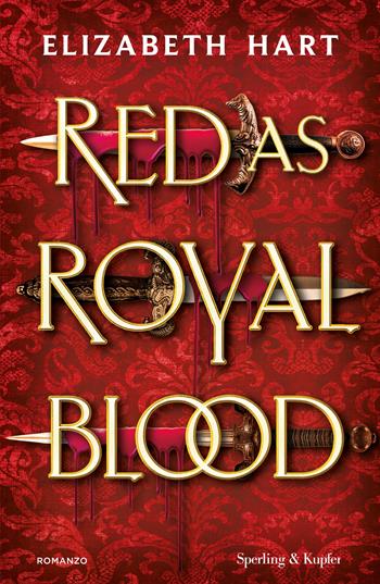 Red as royal blood. Ediz. italiana - Elizabeth Hart - Libro Sperling & Kupfer 2026, Pandora | Libraccio.it