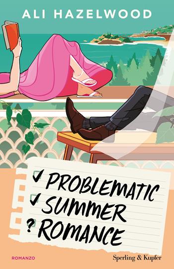 Problematic Summer romance - Ali Hazelwood - Libro Sperling & Kupfer 2026, Pandora | Libraccio.it