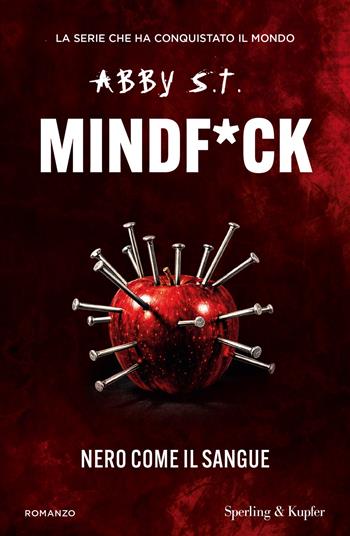 Nero come il sangue. Mindf*ck - Abby S.T. - Libro Sperling & Kupfer 2026, Pandora | Libraccio.it