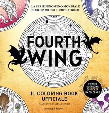 Fourth Wing. Il coloring book ufficiale. Ediz. illustrata. Con Adesivi - Lydia Fenwick - Libro Sperling & Kupfer 2026, Pandora | Libraccio.it