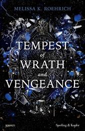 Tempest of wrath and vengeance. Ediz. italiana