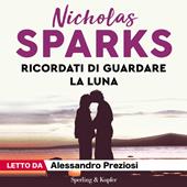 Libraccio Ricordati di guardare la luna (audiolibro)