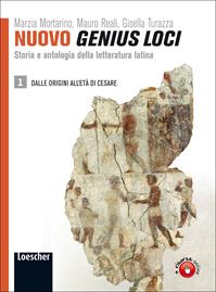 Nuovo genius loci. Storia e antologia della letteratura latina. Vol. 1: Dalle origini all'età di Cesare. - Marzia Mortarino, Mauro Reali, Gisella Turazza - Libro Loescher 2010 | Libraccio.it
