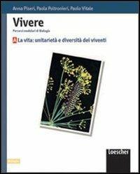 Vivere. Percorsi modulari di biologia. Modulo E. Per le Scuole superiori - Anna Piseri, Paola Poltronieri, Paolo Vitale - Libro Loescher 2001 | Libraccio.it