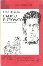 L'amico Ritrovato by Uhlman, Fred: Very Good Paperback (1986)