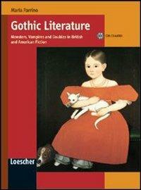 Gothic literature - Maria Parrino - Libro Loescher 2006 | Libraccio.it