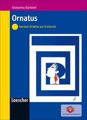 Ornatus. Per le Scuole superiori. Con espansione online