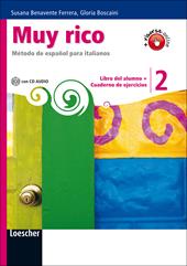 Muy rico. Libro del alumno-Cuaderno de ejercicios. Con CD Audio. Con espansione online. Vol. 2