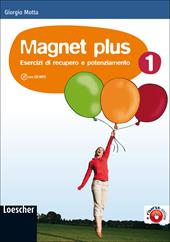 Magnet plus. Con CD Audio formato MP3: Soluzioni. Vol. 1
