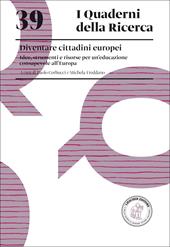 Diventare cittadini europei. Idee, strumenti e risorse per un’educazione consapevole all'Europa