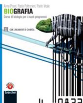 Biografia. Corso di biologia per i nuovi programmi. Con Lineamenti di chimica. Con espansione online. Vol. 1