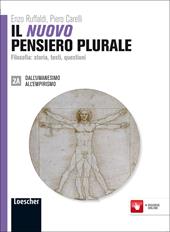 Il nuovo pensiero plurale. Vol. 2A-2B. Per i Licei e gli Ist. magistrali. Con espansione online