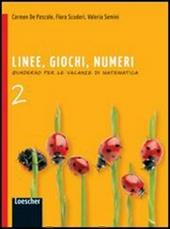 Linee, giochi, numeri. Con espansione online. Vol. 2