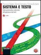 Sistema e testo. Dalla grammatica valenziale all'esperienza dei testiLIM. Con espansione online. Con libro