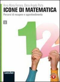 Icone di matematica. Con espansione online. Vol. 4 - Anna M. Fornara, Elena A. Porta - Libro Loescher 2011 | Libraccio.it